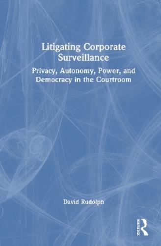 Litigating Corporate Surveillance