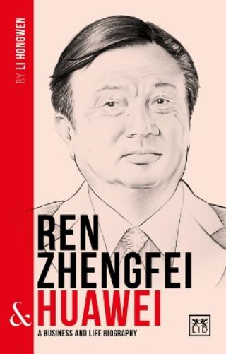 Ren Zhengfei & Huawei