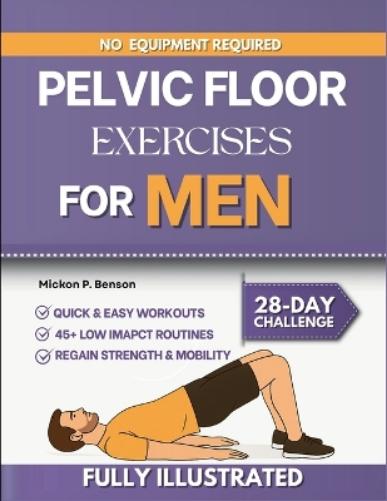 Pelvic Floor Exercises for Men