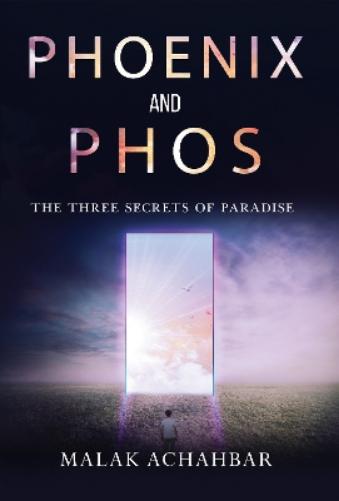 Phoenix and Phos, The Three Secrets of Paradise