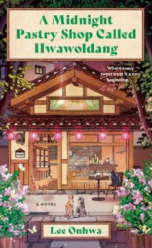 A Midnight Pastry Shop Called Hwawoldang