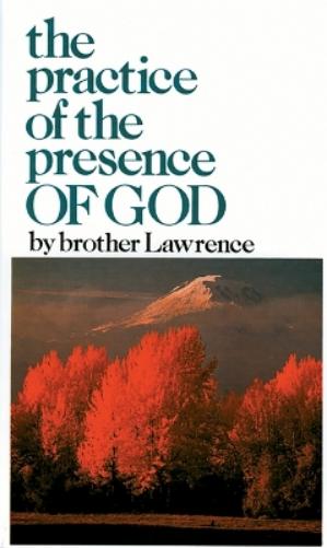 The Practice and Presence of God