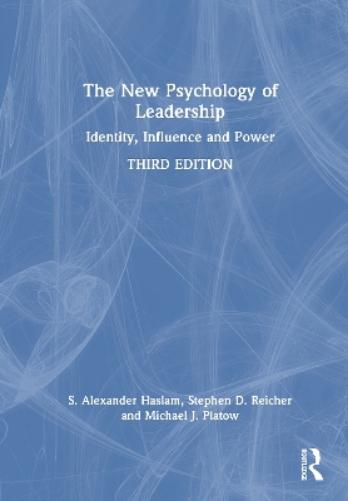 The New Psychology of Leadership