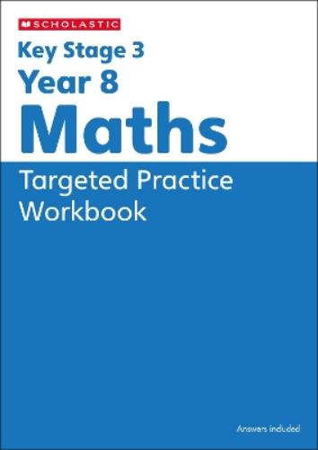 KS3 Year 8 Maths Targeted Practice Workbook with answers.