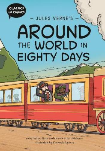 Classics in Comics: Jules Verne's Around the World in Eighty Days