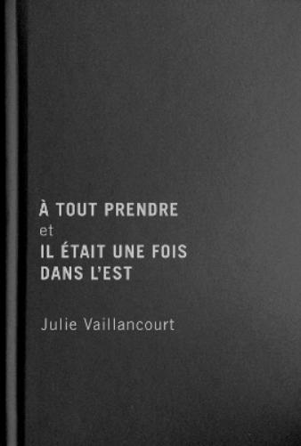 À tout prendre et Il était une fois dans l’Est: Volume 6 (Queer Film Classics, 6