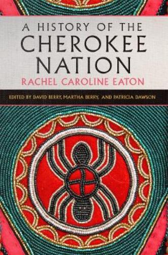 A History of the Cherokee Nation Volume 26