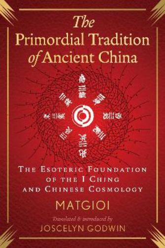 The Primordial Tradition of Ancient China