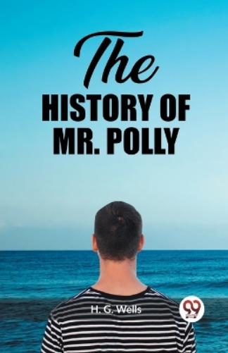 The History of Mr. Polly (Edition2023)
