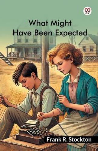 What Might Have Been Expected (Edition1)