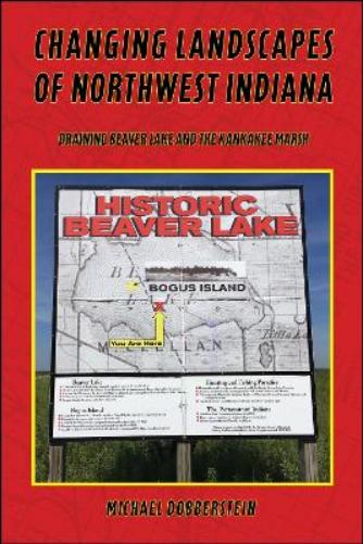 Changing Landscapes of Northwest Indiana