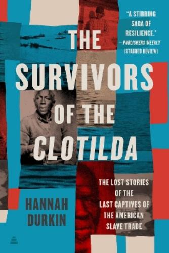 The Survivors of the Clotilda