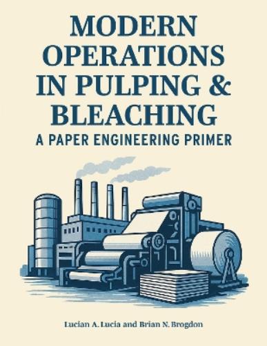 Modern Operations in Pulping and Bleaching