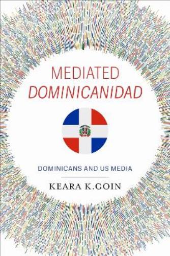 Mediated Dominicanidad