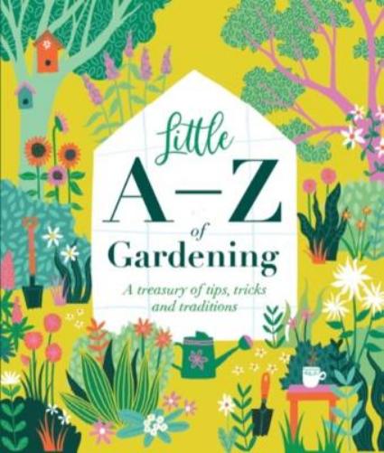 Little A - Z of Gardening