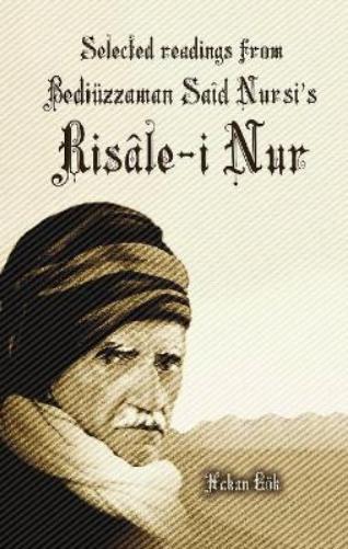 Selected Readings from Bediuzzaman Said Nursi's Risale-i Nur