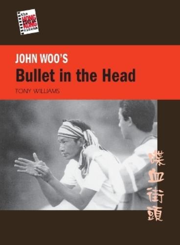 John Woo′s Bullet in the Head