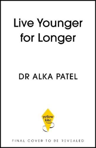 Live Younger for Longer