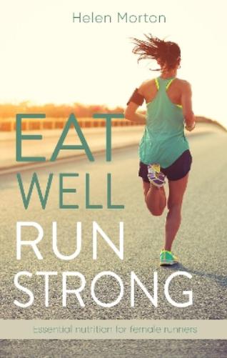 Eat Well, Run Strong
