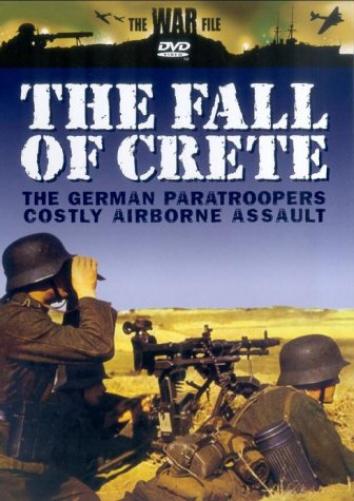 The War File: The Fall Of Crete