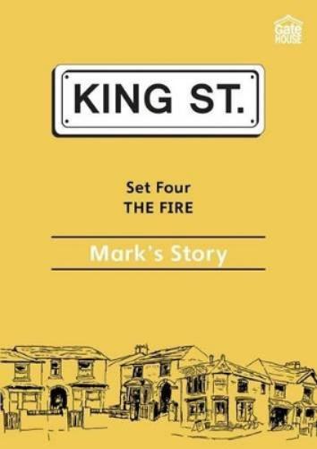The Fire: Mark's Story