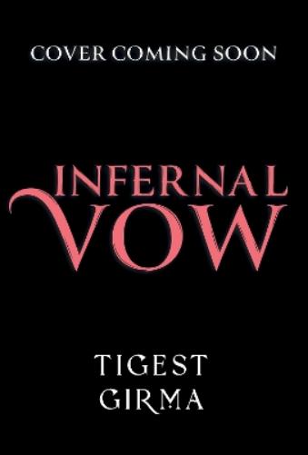 Immortal Dark Trilogy: Infernal Vow