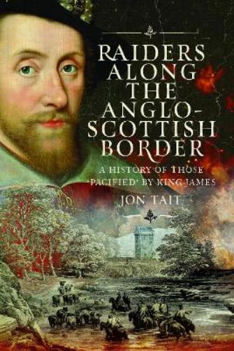 Raiders along the Anglo-Scottish Border
