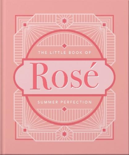 The Little Book of Rosé
