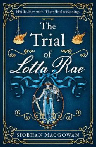 The Trial of Lotta Rae