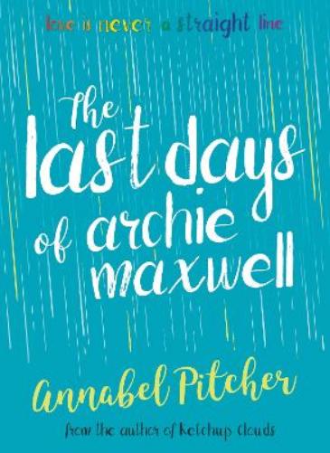 The Last Days of Archie Maxwell