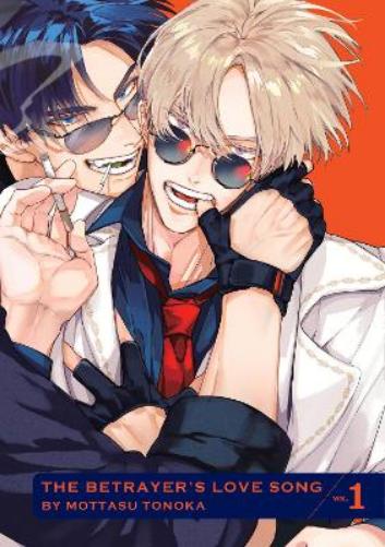 Betrayers Love Song, Volume 1