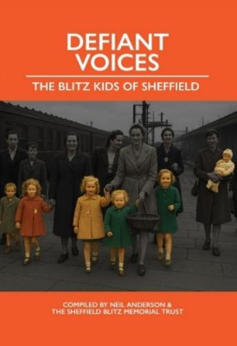 Defiant Voices - The Blitz Kids of Sheffield