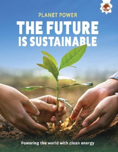 The Future is Sustainable