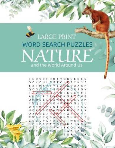 Large Print Word Search Puzzles - Nature and the World Around Us