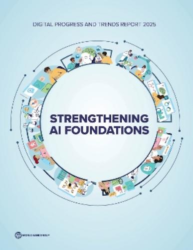 Digital Progress and Trends Report 2025
