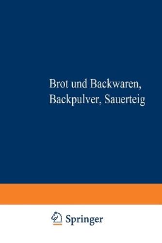 Brot und Backwaren Backpulver Sauerteig