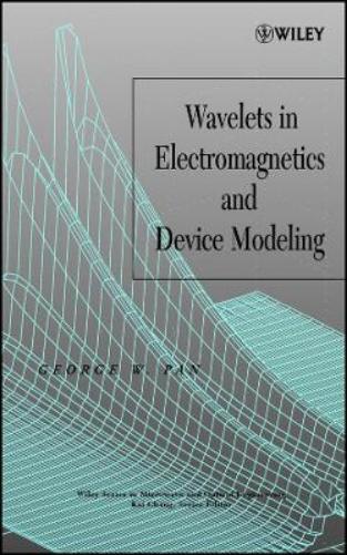 Wavelets in Electromagnetics and Device Modeling