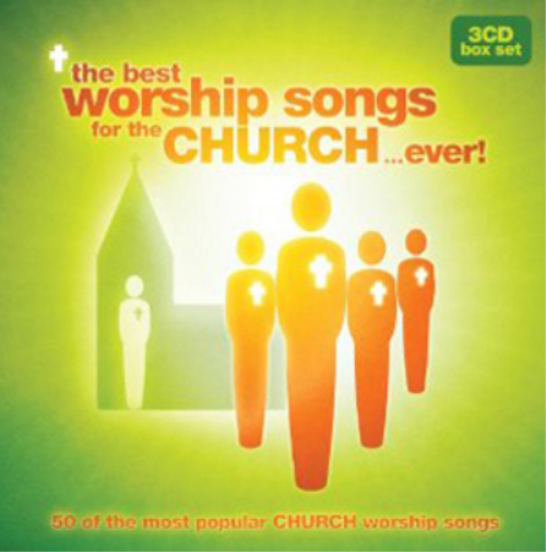 Best Worship Songs from the Church... Ever!