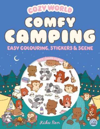 Cozy World Comfy Camping: Easy Colouring and Sticker Scene for Teens, Young Adults and Adults