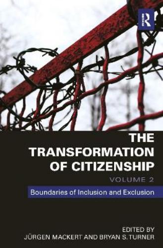 The Transformation of Citizenship, Volume 2