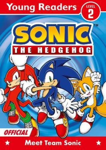 Sonic the Hedgehog Young Readers Level 2: Meet Team Sonic