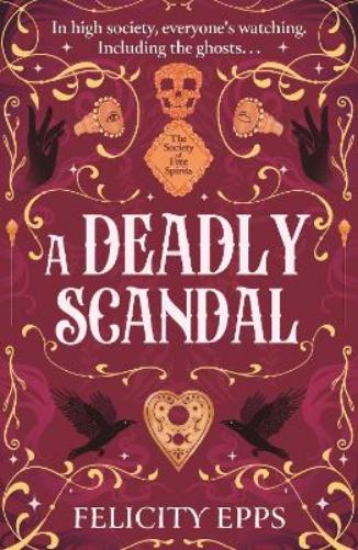 The Society of Free Spirits: A Deadly Scandal