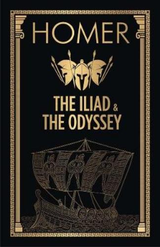 The Iliad & the Odyssey