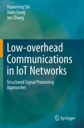 Low-overhead Communications in IoT Networks
