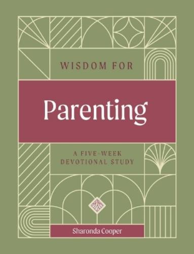 Wisdom for Parenting