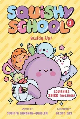 Squishy School #1: Buddy Up!