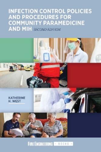 Infection Control Policies and Procedures for Community Paramedicine and MIH