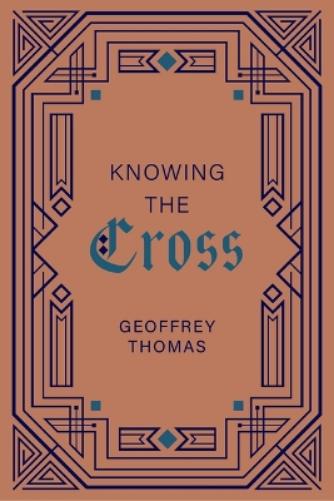 Knowing the Cross