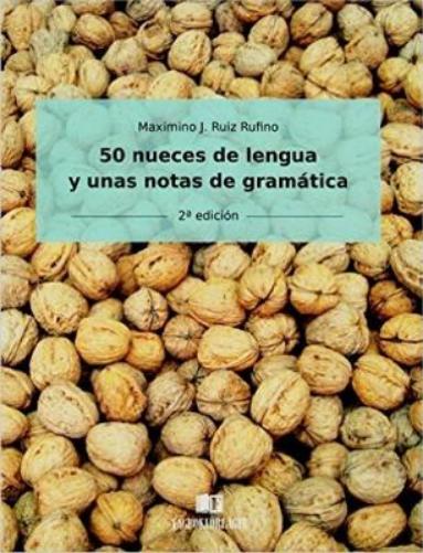 50 nueces de lengua y unas notas de gramatica