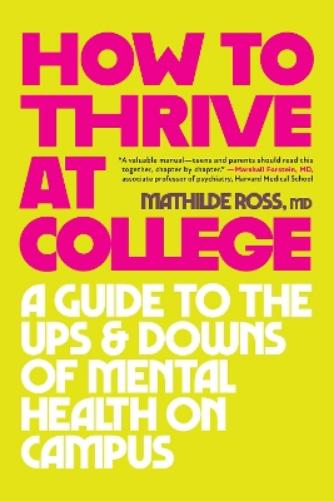 How to Thrive at College